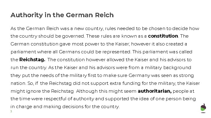 Authority in the German Reich As the German Reich was a new country, rules