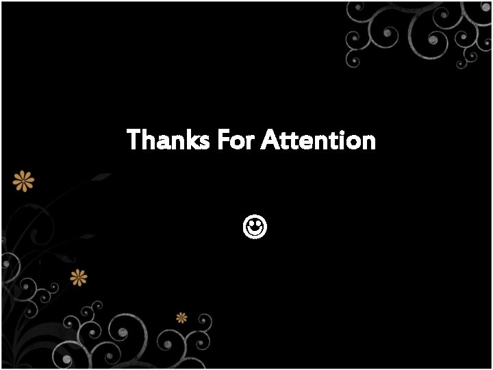 Thanks For Attention 