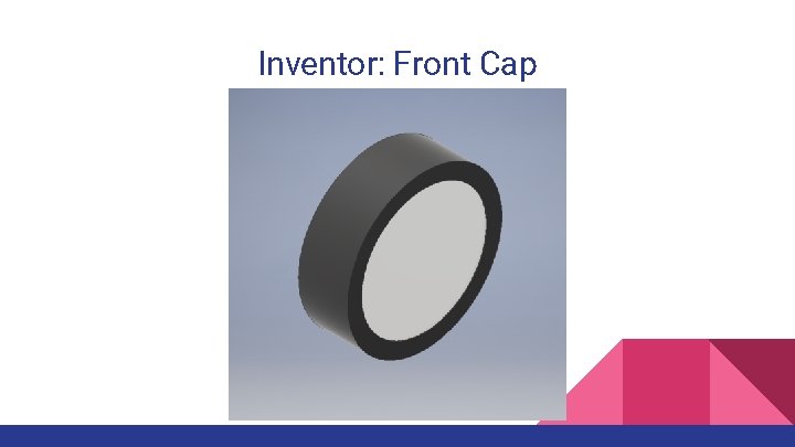 Inventor: Front Cap 