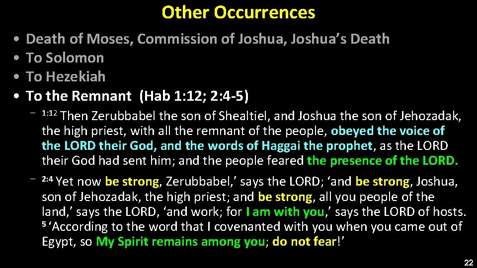 Other Occurrences • • Death of Moses, Commission of Joshua, Joshua’s Death To Solomon