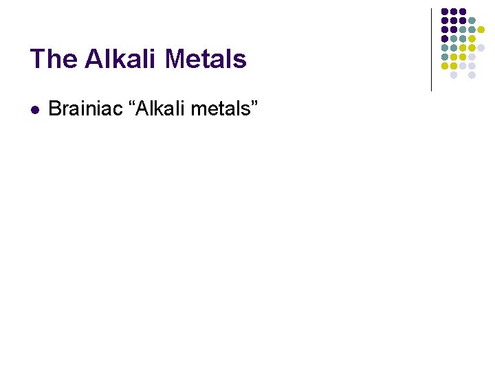The Alkali Metals l Brainiac “Alkali metals” 