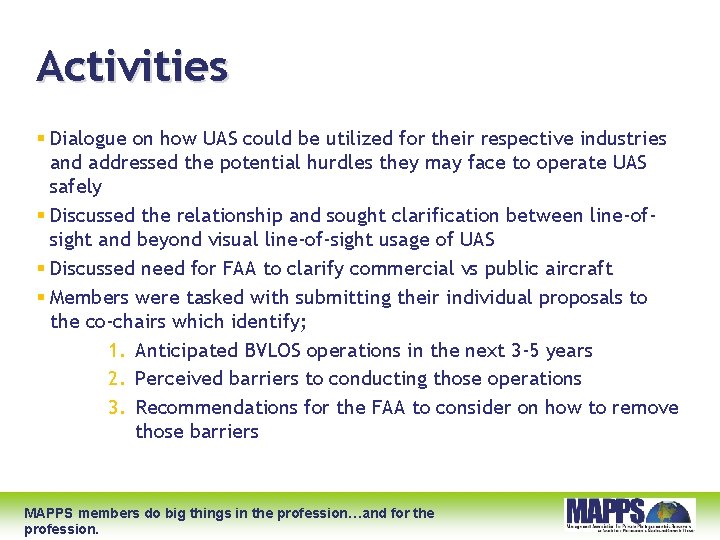 Activities § Dialogue on how UAS could be utilized for their respective industries and