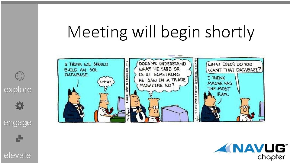 Meeting will begin shortly explore engage elevate 