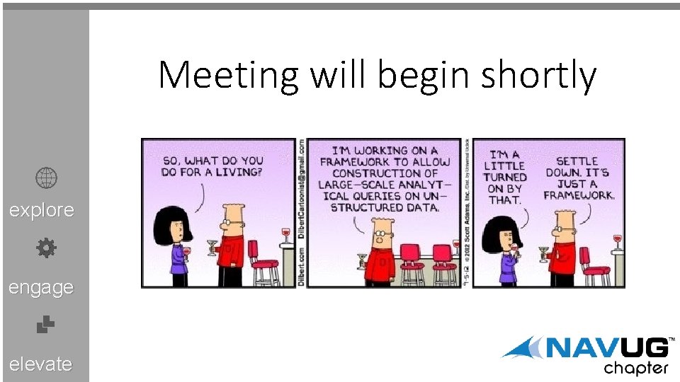 Meeting will begin shortly explore engage elevate 