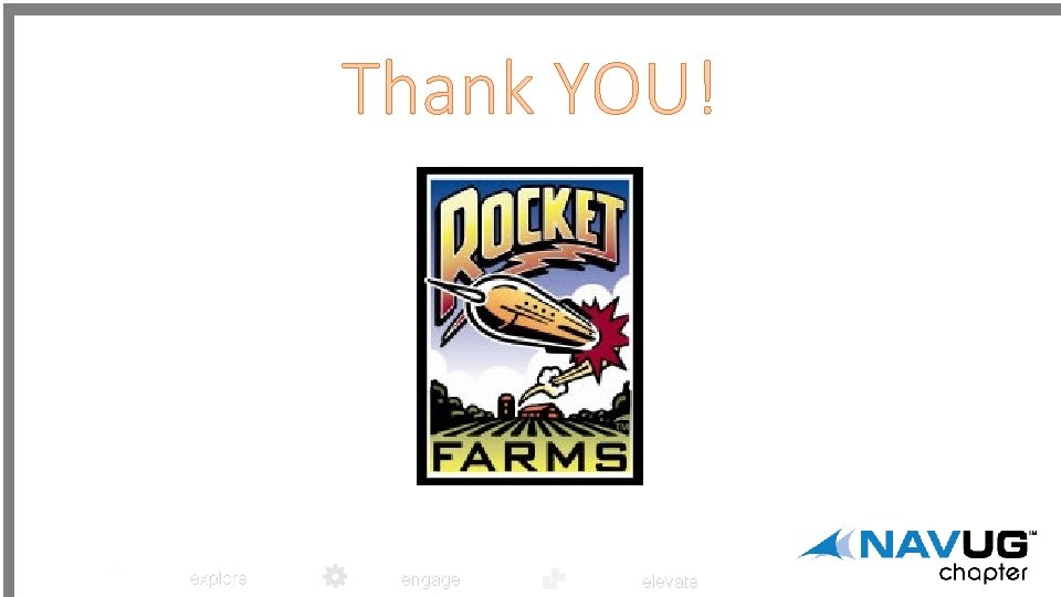 Thank YOU! explore engage elevate 