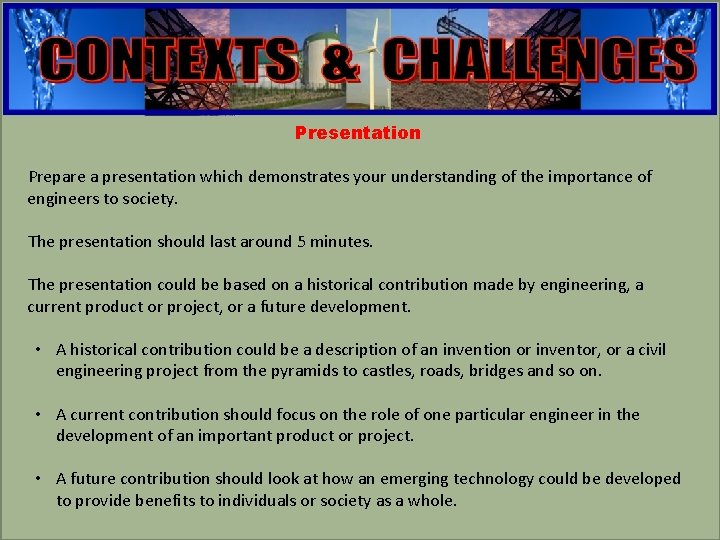 engineering Presentation Prepare a presentation which demonstrates your understanding of the importance of engineers engineering Presentation Prepare a presentation which demonstrates your understanding of the importance of engineers