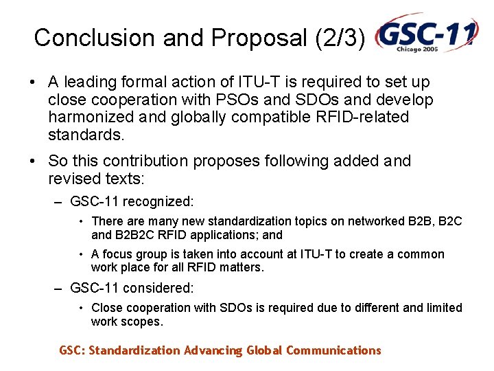 Conclusion and Proposal (2/3) • A leading formal action of ITU-T is required to