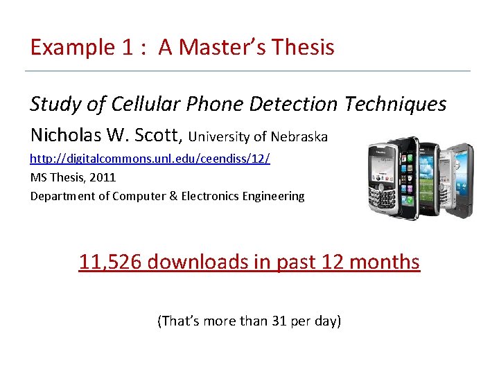 Example 1 : A Master’s Thesis Study of Cellular Phone Detection Techniques Nicholas W.