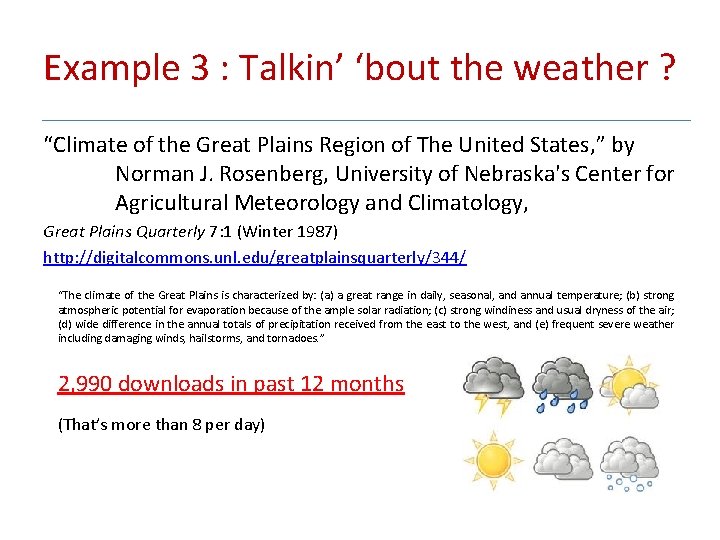 Example 3 : Talkin’ ‘bout the weather ? “Climate of the Great Plains Region