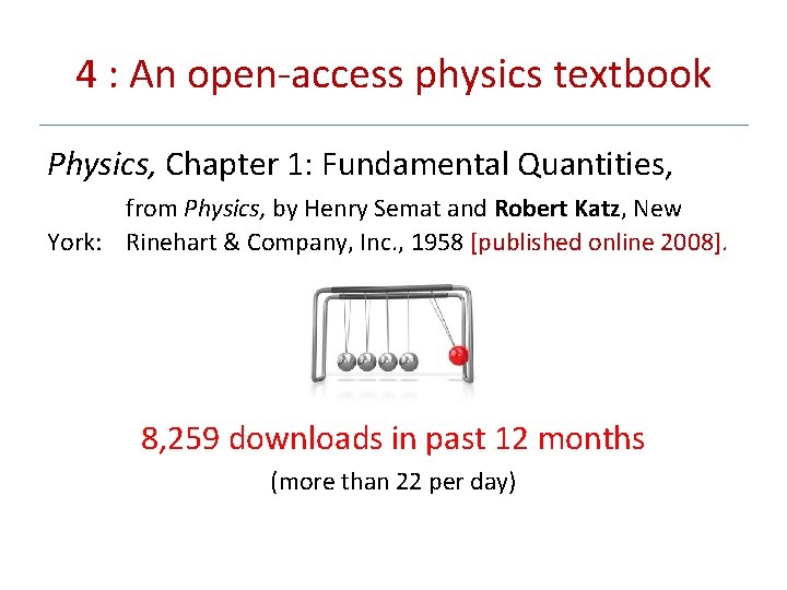 4 : An open-access physics textbook Physics, Chapter 1: Fundamental Quantities, from Physics, by