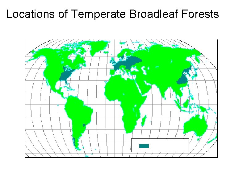 Locations of Temperate Broadleaf Forests 