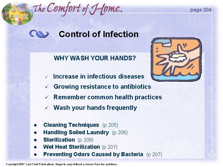 page 204 Control of Infection WHY WASH YOUR HANDS? l l l ü Increase