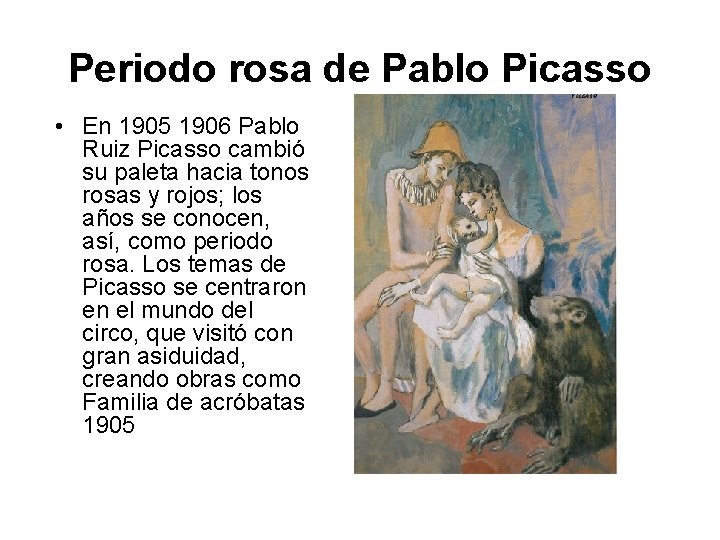 Periodo rosa de Pablo Picasso • En 1905 1906 Pablo Ruiz Picasso cambió su