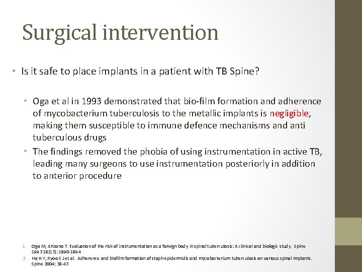 Surgical intervention • Is it safe to place implants in a patient with TB