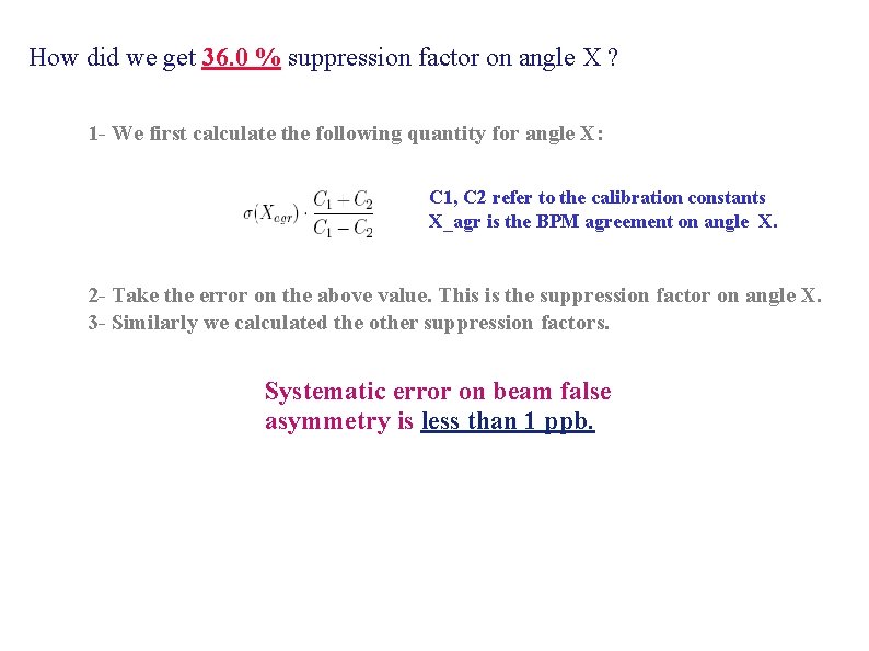 How did we get 36. 0 % suppression factor on angle X ? 1