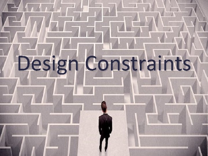 Design Constraints 