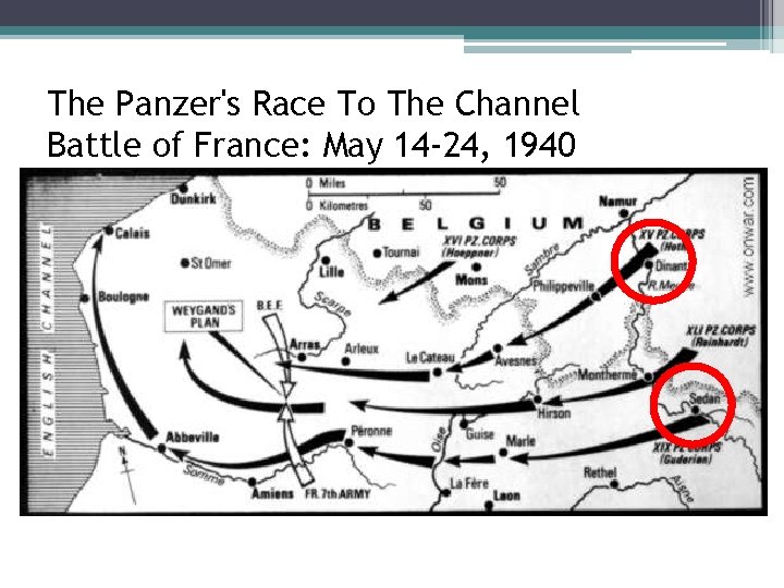 The Panzer's Race To The Channel Battle of France: May 14 -24, 1940 
