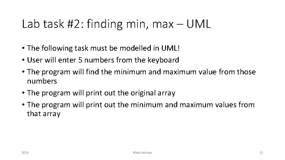 Lab task #2: finding min, max – UML • The following task must be