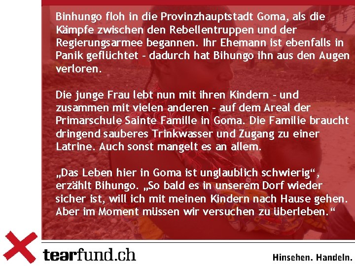 Binhungo floh in die Provinzhauptstadt Goma, als die Kämpfe zwischen den Rebellentruppen und der