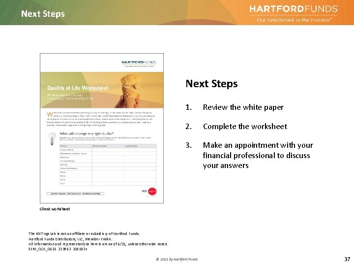 Next Steps 1. Review the white paper 2. Complete the worksheet 3. Make an