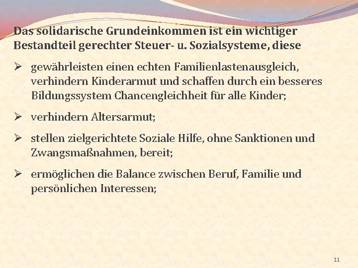 Das solidarische Grundeinkommen ist ein wichtiger Bestandteil gerechter Steuer- u. Sozialsysteme, diese Ø gewährleisten
