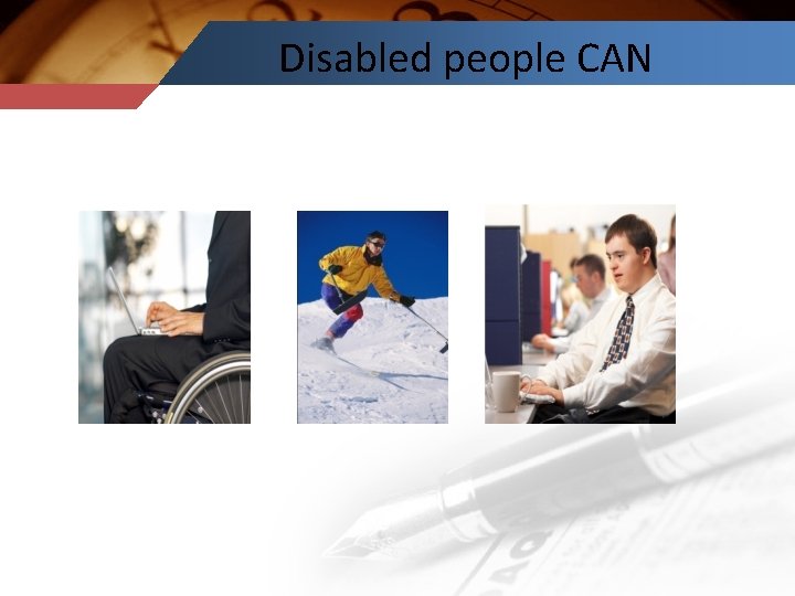 Disabled people CAN 