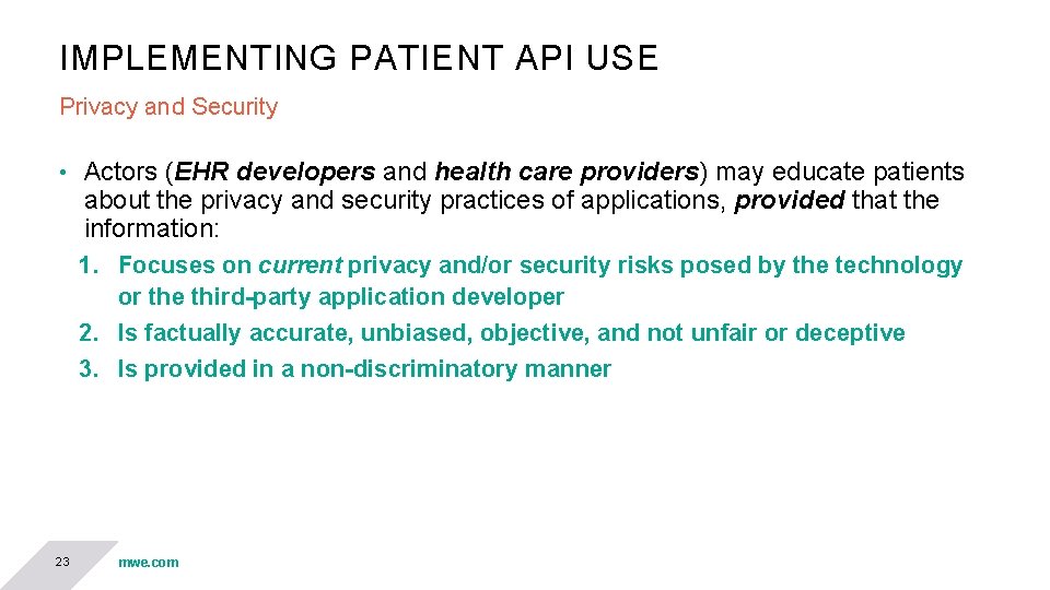 IMPLEMENTING PATIENT API USE Privacy and Security • Actors (EHR developers and health care IMPLEMENTING PATIENT API USE Privacy and Security • Actors (EHR developers and health care