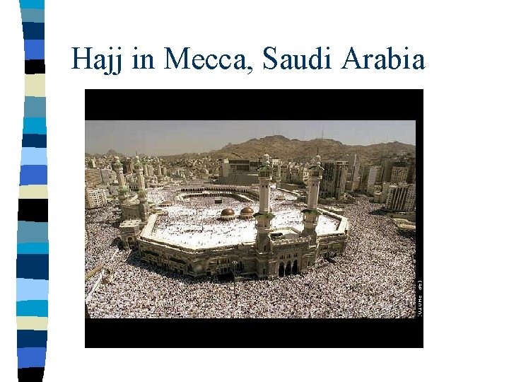 Hajj in Mecca, Saudi Arabia 