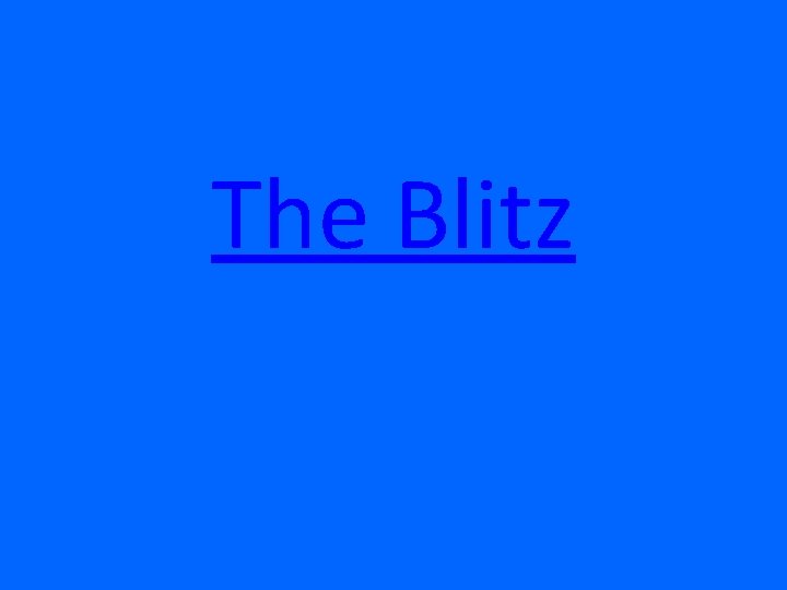 The Blitz 