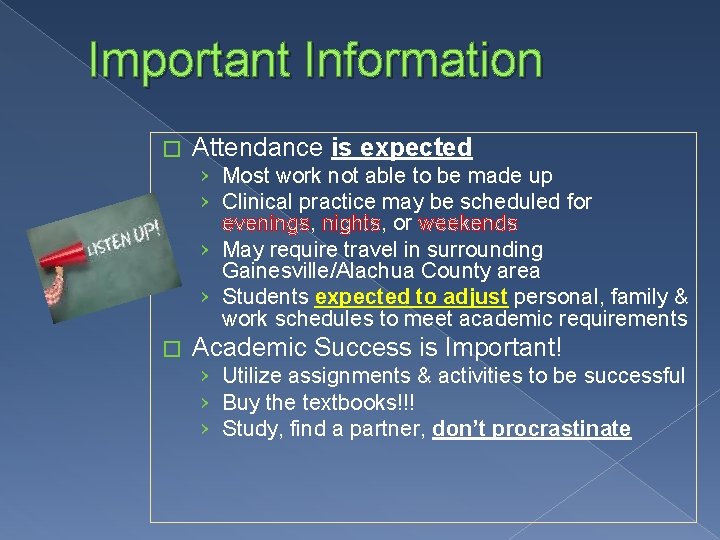 Important Information � Attendance is expected › Most work not able to be made