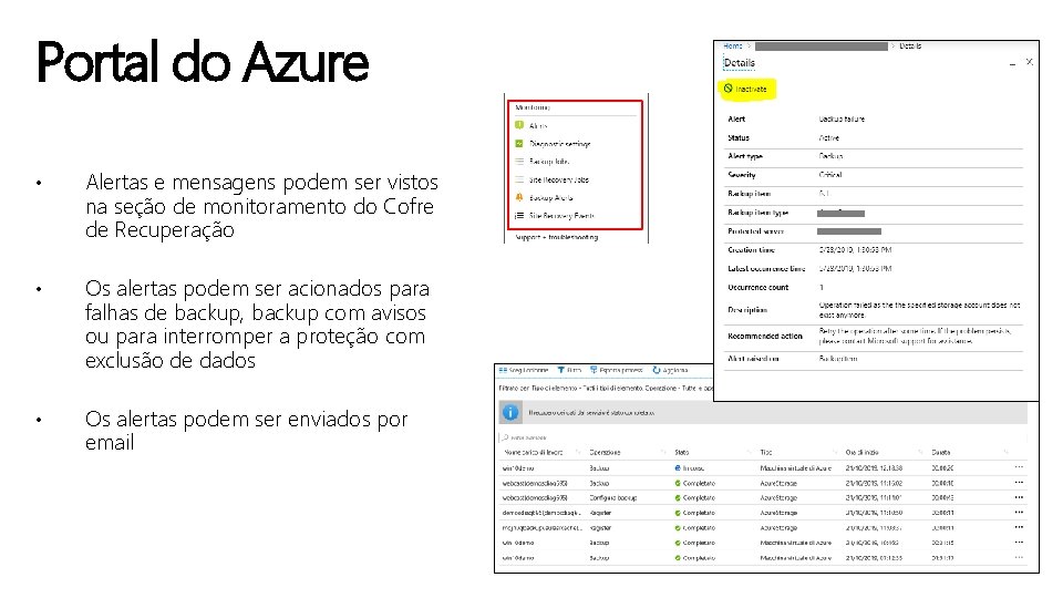 Portal do Azure • Alertas e mensagens podem ser vistos na seção de monitoramento