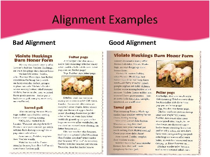 Alignment Examples Bad Alignment Good Alignment 