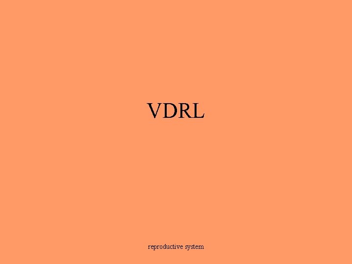 VDRL reproductive system 