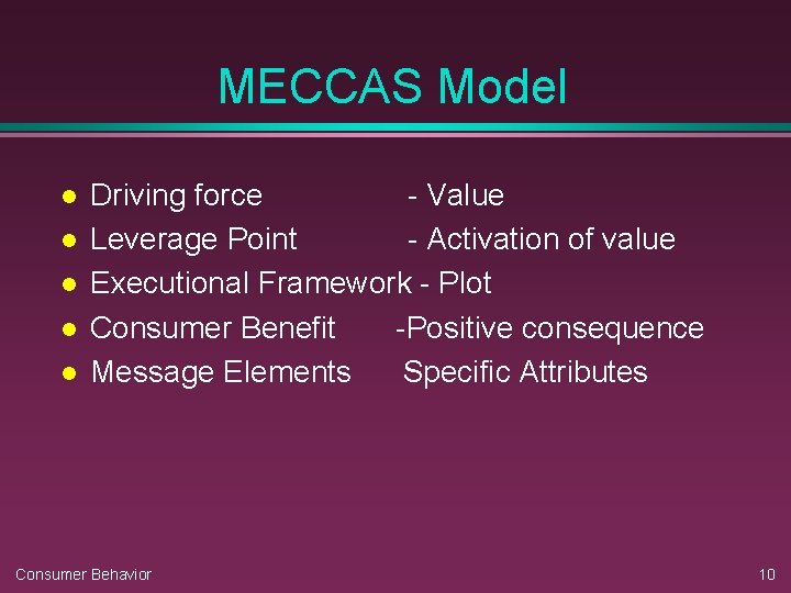 MECCAS Model l l Driving force - Value Leverage Point - Activation of value