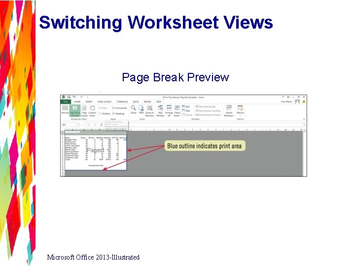 Switching Worksheet Views Page Break Preview Microsoft Office 2013 -Illustrated 