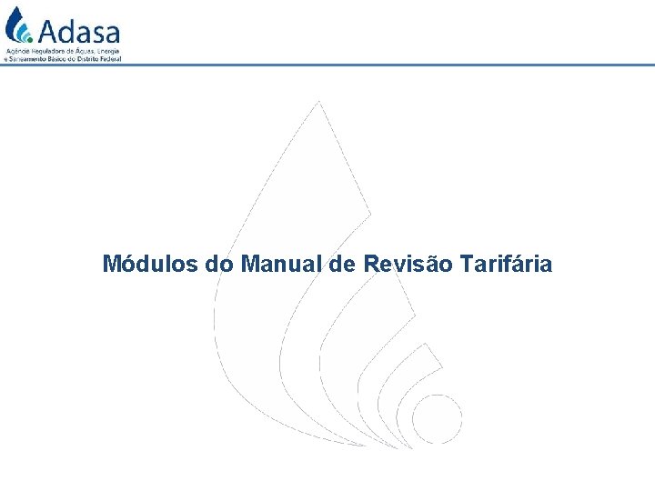 Módulos do Manual de Revisão Tarifária 