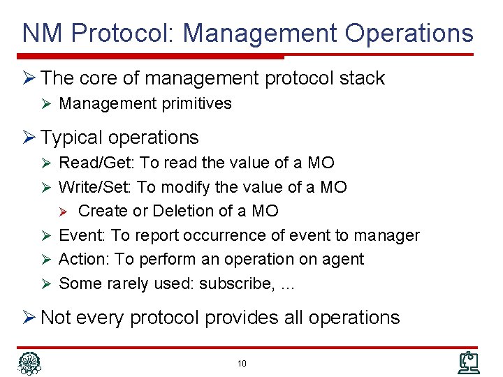 NM Protocol: Management Operations Ø The core of management protocol stack Ø Management primitives
