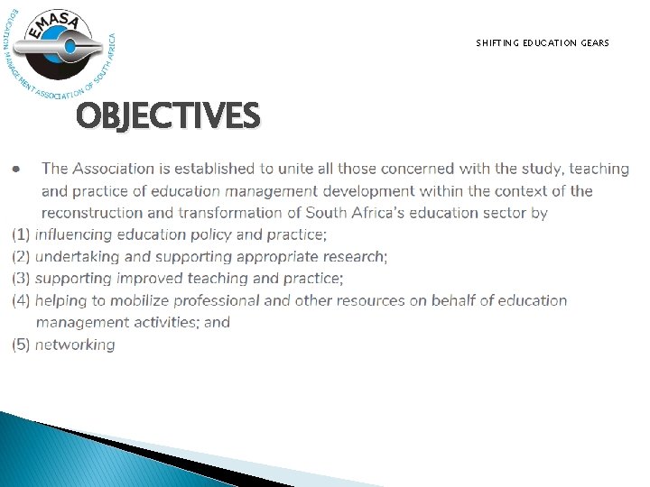 SHIFTING EDUCATION GEARS OBJECTIVES 