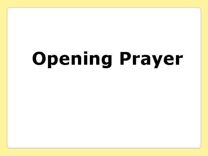 Opening Prayer 