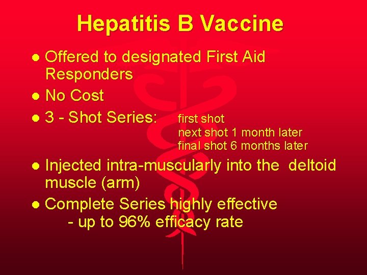 Hepatitis B Vaccine Offered to designated First Aid Responders l No Cost l 3