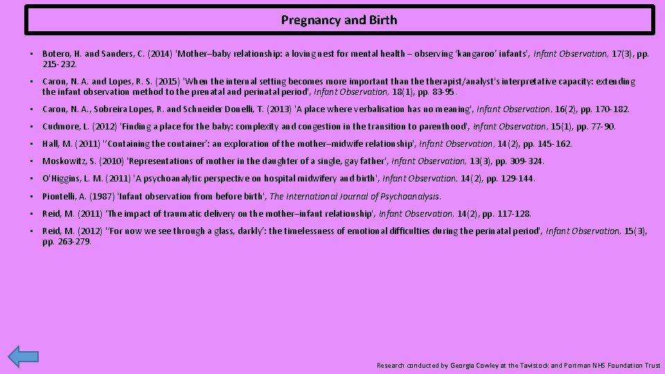 Pregnancy and Birth • Botero, H. and Sanders, C. (2014) 'Mother–baby relationship: a loving