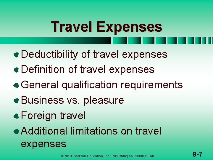 Travel Expenses ® Deductibility of travel expenses ® Definition of travel expenses ® General