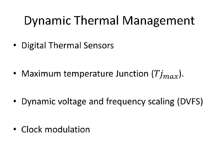 Dynamic Thermal Management • 