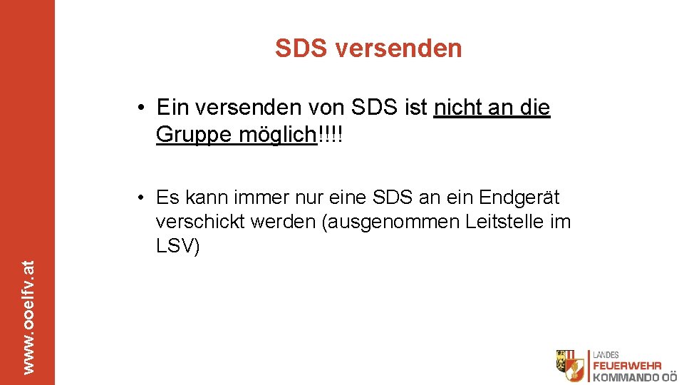 SDS versenden • Ein versenden von SDS ist nicht an die Gruppe möglich!!!! www.