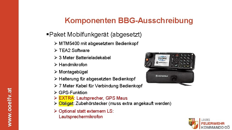 Komponenten BBG-Ausschreibung Paket Mobilfunkgerät (abgesetzt) MTM 5400 mit abgesetztem Bedienkopf TEA 2 Software 3