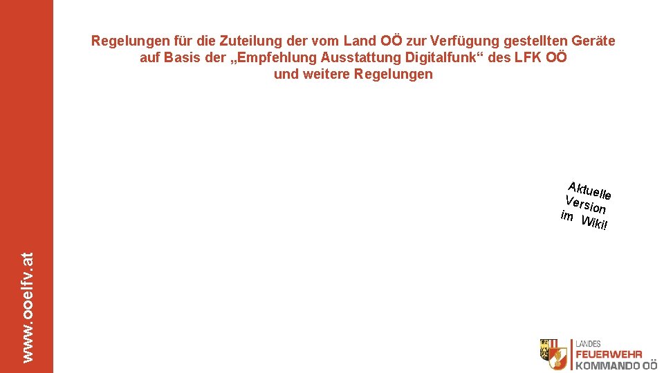 Regelungen für die Zuteilung der vom Land OÖ zur Verfügung gestellten Geräte auf Basis