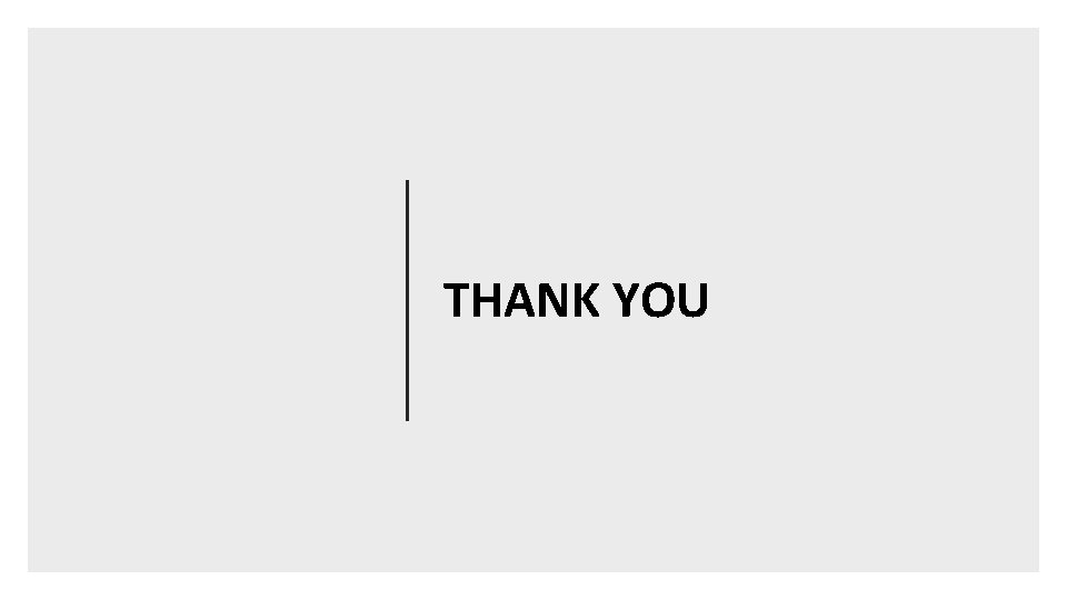 THANK YOU 