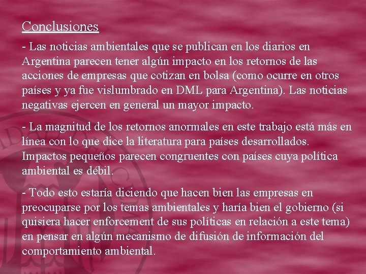 Conclusiones - Las noticias ambientales que se publican en los diarios en Argentina parecen