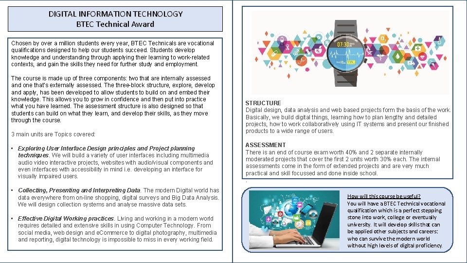 DIGITAL INFORMATION TECHNOLOGY BTEC Technical Award Chosen by over a million students every year,