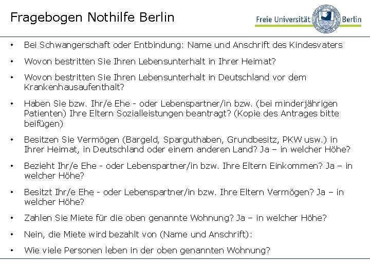 Fragebogen Nothilfe Berlin • Bei Schwangerschaft oder Entbindung: Name und Anschrift des Kindesvaters •